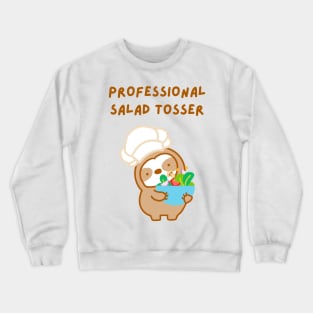 Professional Salad Tosser Sloth Crewneck Sweatshirt